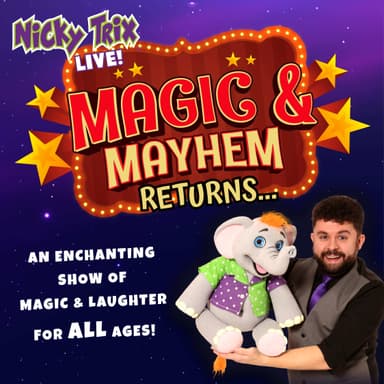 Hero image for Nicky Trix Live: Magic & Mayhem