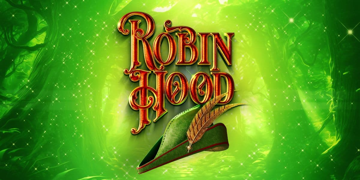 Hero image for Robin Hood - The Greatest Easter Pantomime Adventure
